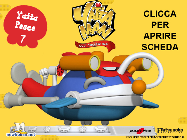 leggi scheda Yatta Pesce – Yattaman Cult Collection leggi scheda Yatta Pesce – Yattaman Cult Collection